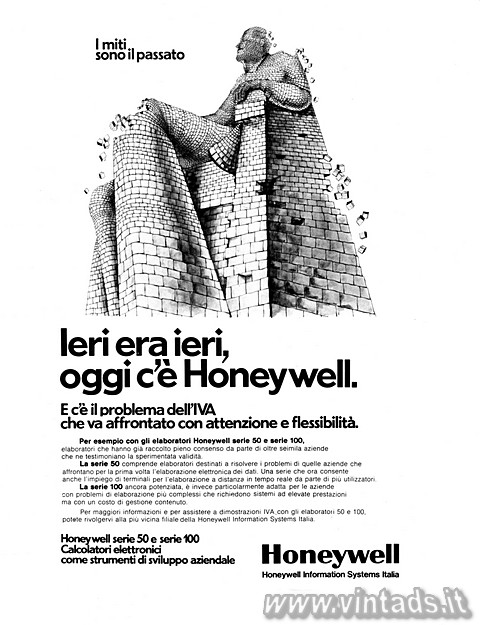 I miti sono il passato

Ieri era ieri, oggi c' Honeywell.

E c' il