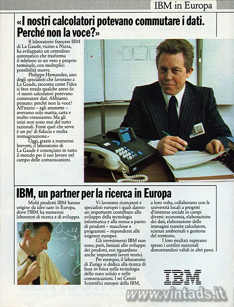 IBM in Europa
Studiamo strumenti nuovi per la gestione del territorio
Le in